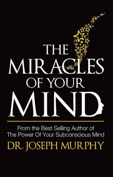 Miracles of Your Mind