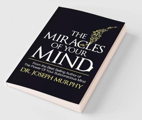 Miracles of Your Mind
