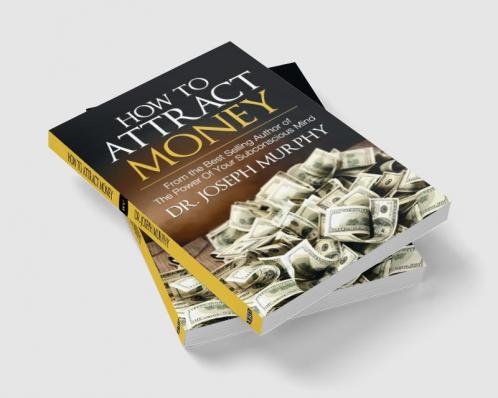 How to Attract Money