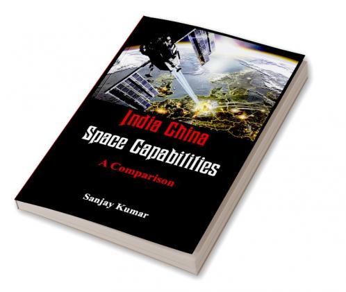 India China Space Capabilities