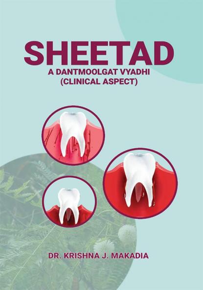 SHEETAD: A DANTMOOLGAT VYADHI (CLINICAL ASPECT)