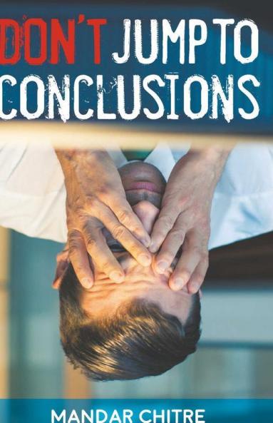 Don't Jump To Conclusion