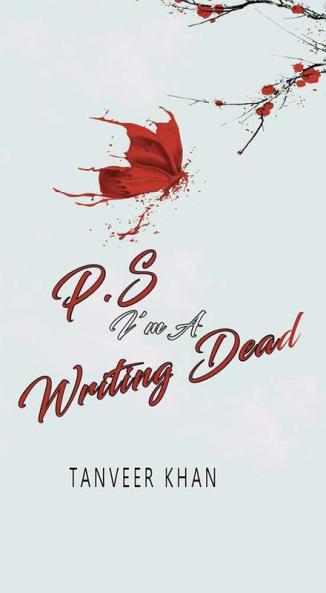 P.S I'm A Writing Dead