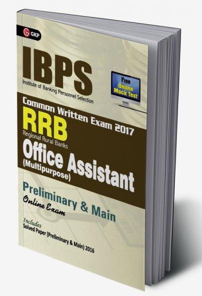 IBPS RRB-CWE Office Assistant (Multipurpose) Preliminary & Main Guide 2017