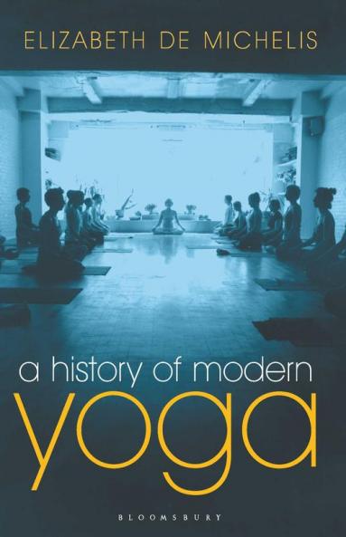 A History of Modern Yoga: Patanjali and Western Esotericism