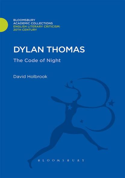 Dylan Thomas: The Code of Night