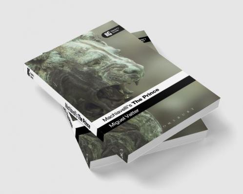 Machiavelli's 'The Prince': A Reader's Guide