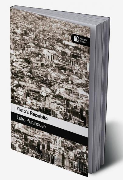 Plato's Republic: A Reader's Guide