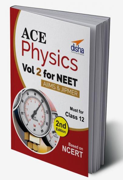 Ace Physics Vol 2 for NEET, Class 12, AIIMS/ JIPMER 2nd Edition