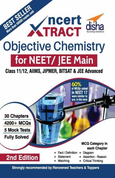 NCERT Xtract-Objective Chemistry for NEET/ JEE Main Class 11/ 12 AIIMS BITSAT JIPMER JEE Advanced 2nd Edition