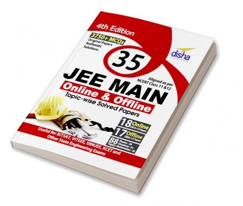 35 JEE Main Online & Offline Physics Chemistry & Mathematics Topic-wise Solved Papers