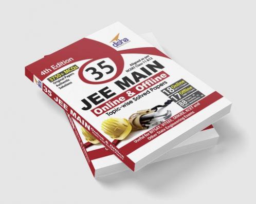 35 JEE Main Online & Offline Physics Chemistry & Mathematics Topic-wise Solved Papers