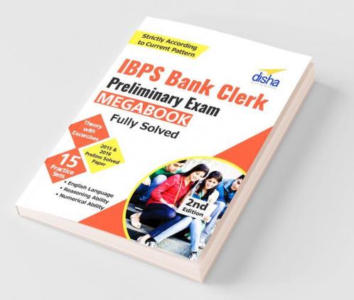 IBPS Bank Clerk Preliminary Exam MegaBook (Guide + Past Papers + 15 Practice Sets) - 2nd Edition