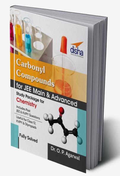 Carbonyl Compounds for JEE Main & JEE Advanced (Study Package for Chemistry)