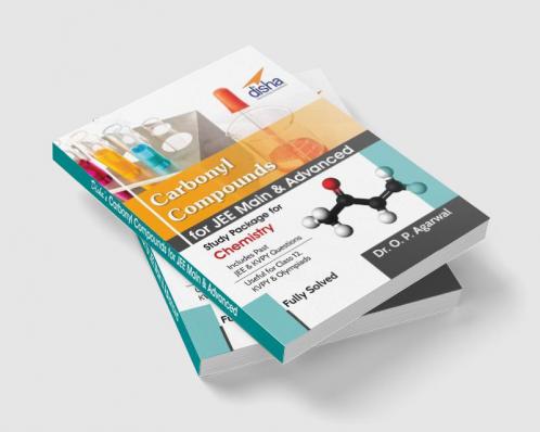 Carbonyl Compounds for JEE Main & JEE Advanced (Study Package for Chemistry)