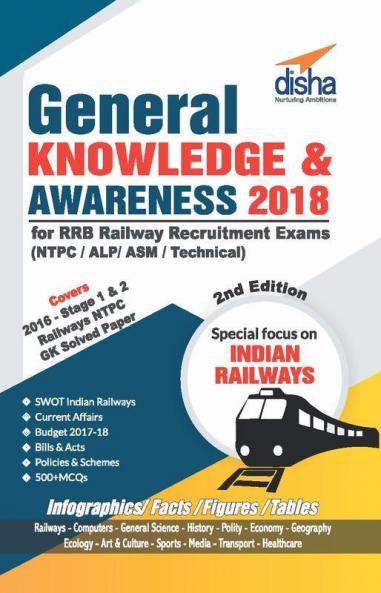 General Knowledge & Awareness 2018 for RRB Railway Recruitment Exams (NTPC/ ALP/ ASM/ Technical) 2nd Edition