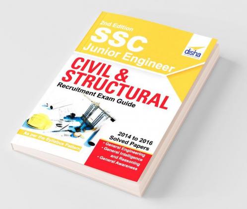 SSC Junior Engineer Civil & Structural Recruitment Exam Guide 2nd Edition