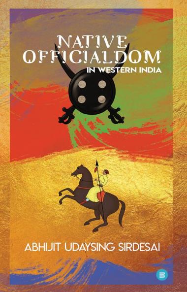NATIVE OFFICIALDOM IN WESTERN INDIA