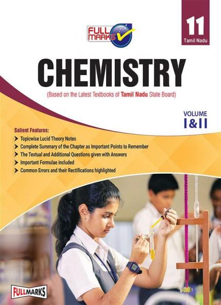 Chemistry (Based On The Latest Textbook Of Tamil Nadu State Board Syllabus) Class 11 Vol I