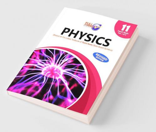 Physics (Based On The Latest Textbook Of Tamil Nadu State Board Syllabus) Class 11 Vol I & II Set