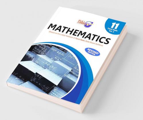Mathematics (Based On The Latest Textbook Of Tamil Nadu State Board Syllabus) Class 11 Vol I