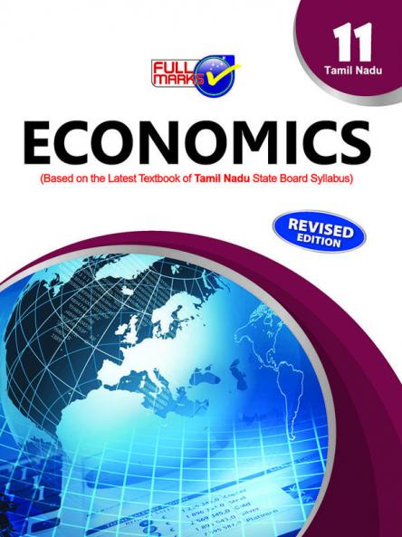 Economics (Based On The Latest Textbook Of Tamil Nadu Board State Board Syllabus)-Class 11