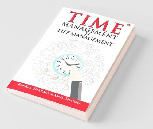 Time Management is Life Management
