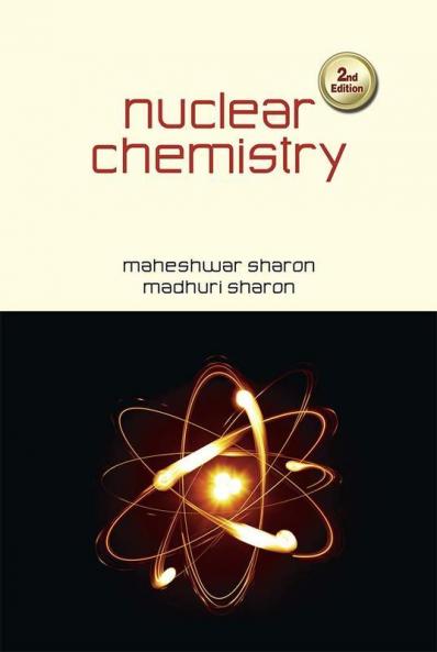 Nuclear Chemistry 2nd Edn