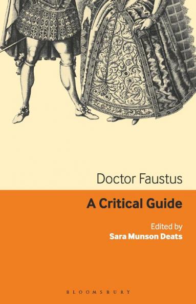 Doctor Faustus: A critical guide