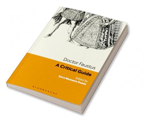 Doctor Faustus: A critical guide