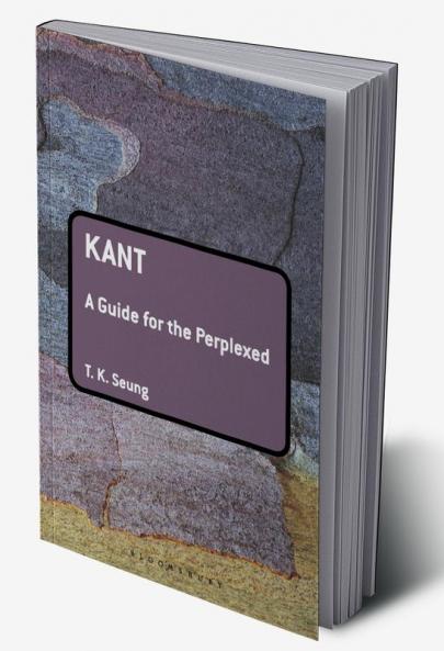 Kant: A Guide for the Perplexed