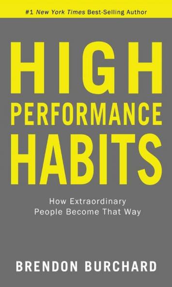 HIGH PERFORMANCE HABITS