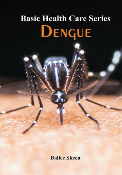 Basic Health Care Series - Dengue