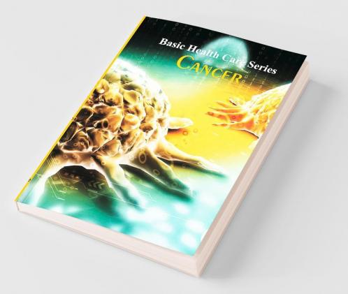 Basic Health Care Series - Cancer