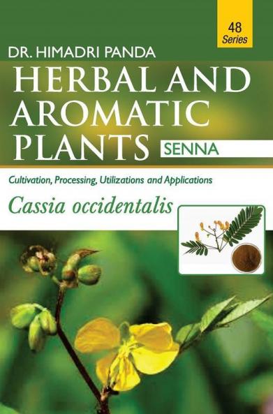 HERBAL AND AROMATIC PLANTS – 48. Cassia occidentalis (Senna)