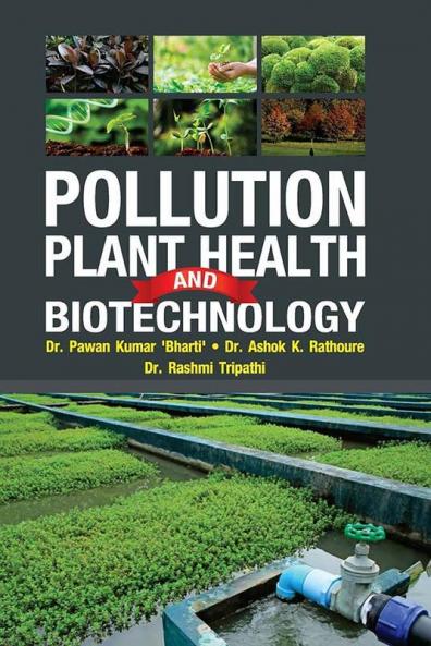 POLLUTION PLANT HEALTH AND BIOTECHNOLOGY
