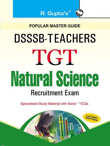 DSSSB: Teachers TGT Natural Science Recruitment Exam Guide