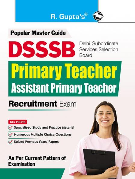 DSSSB: Primary Teacher Recruitment Exam Guide