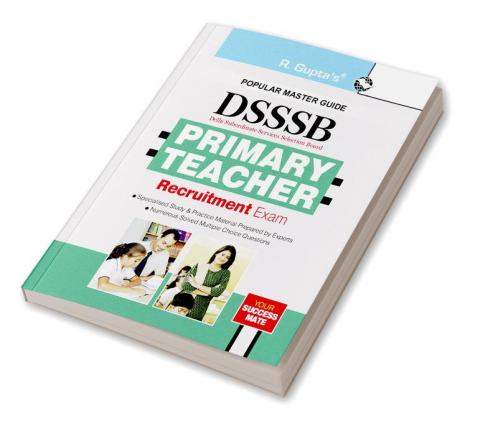 DSSSB: Primary Teacher Recruitment Exam Guide