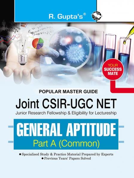 Joint CSIR-UGC NET/JRF : General Aptitude (Part-A) Common Exam Guide
