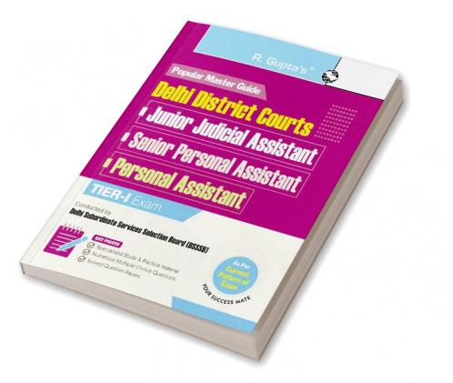 Delhi District Courts: Jr. Judicial Assistant/Sr. Personal Assistant/Personal Assistant Recruitment Exam Guide