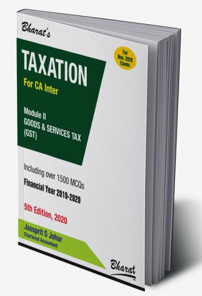 Taxation (Module II: GST) (for F.Y. 2019-2020)