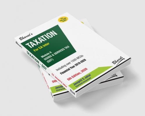 Taxation (Module II: GST) (for F.Y. 2019-2020)