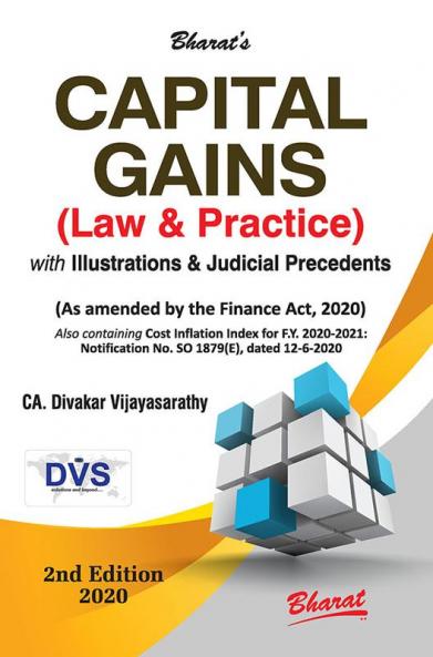 CAPITAL GAINS (Law & Practice) with Illustrations & Judicial Precedents