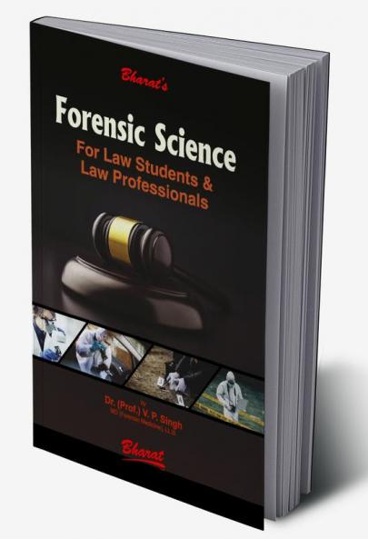 FORENSIC SCIENCE (for Law Students & Law Professionals)