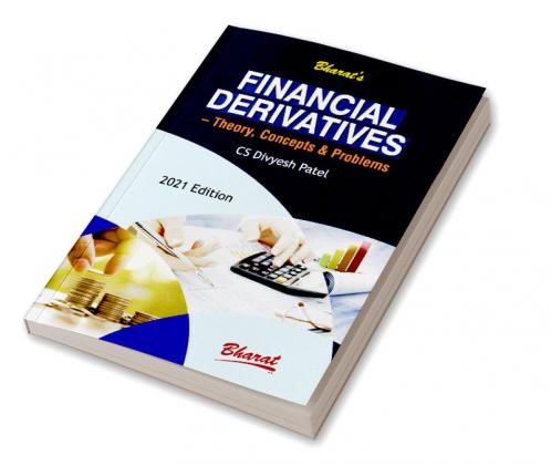 Financial Derivatives — Theory Concepts & Problems