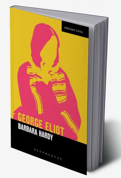 George Eliot: A Critic's Biography