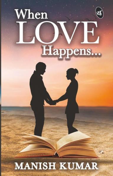 When Love Happens...