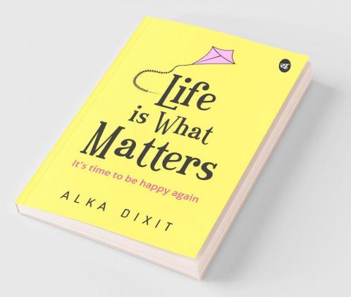 Life is What Matters