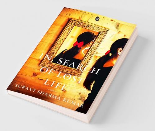 In Search of Lost Life